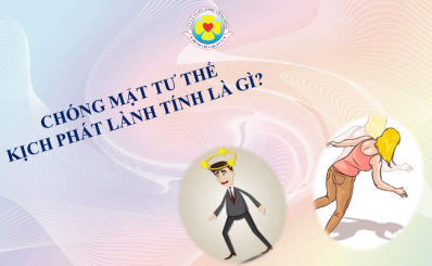 Chóng Mặt Tư Thế Kịch Phát Lành Tính (BPPV)